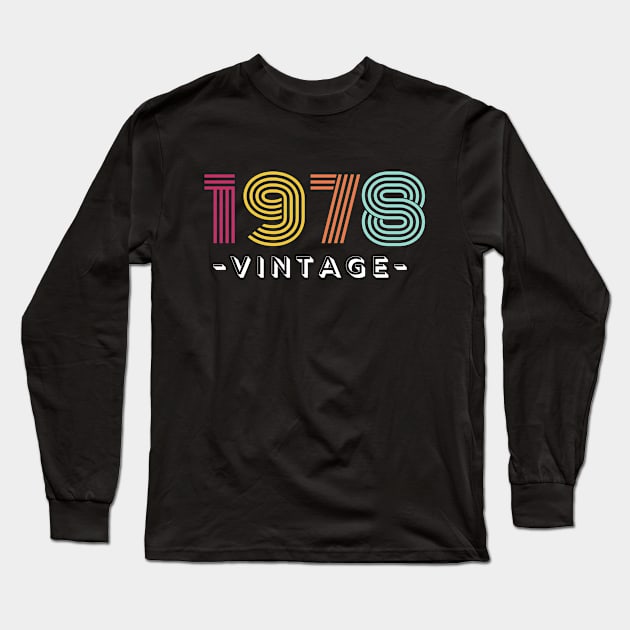 1978 vintage, 44 years old, age Long Sleeve T-Shirt by DanDesigns